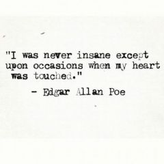 I was never insane...