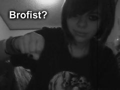Brofist? :D